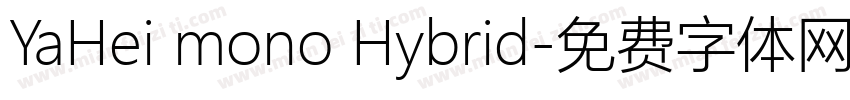 YaHei mono Hybrid字体转换